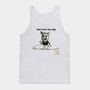 dont worry Tank Top